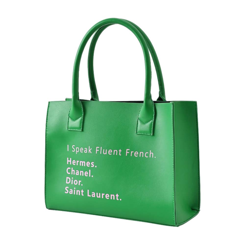 I Speak Fluent French Message Handbag