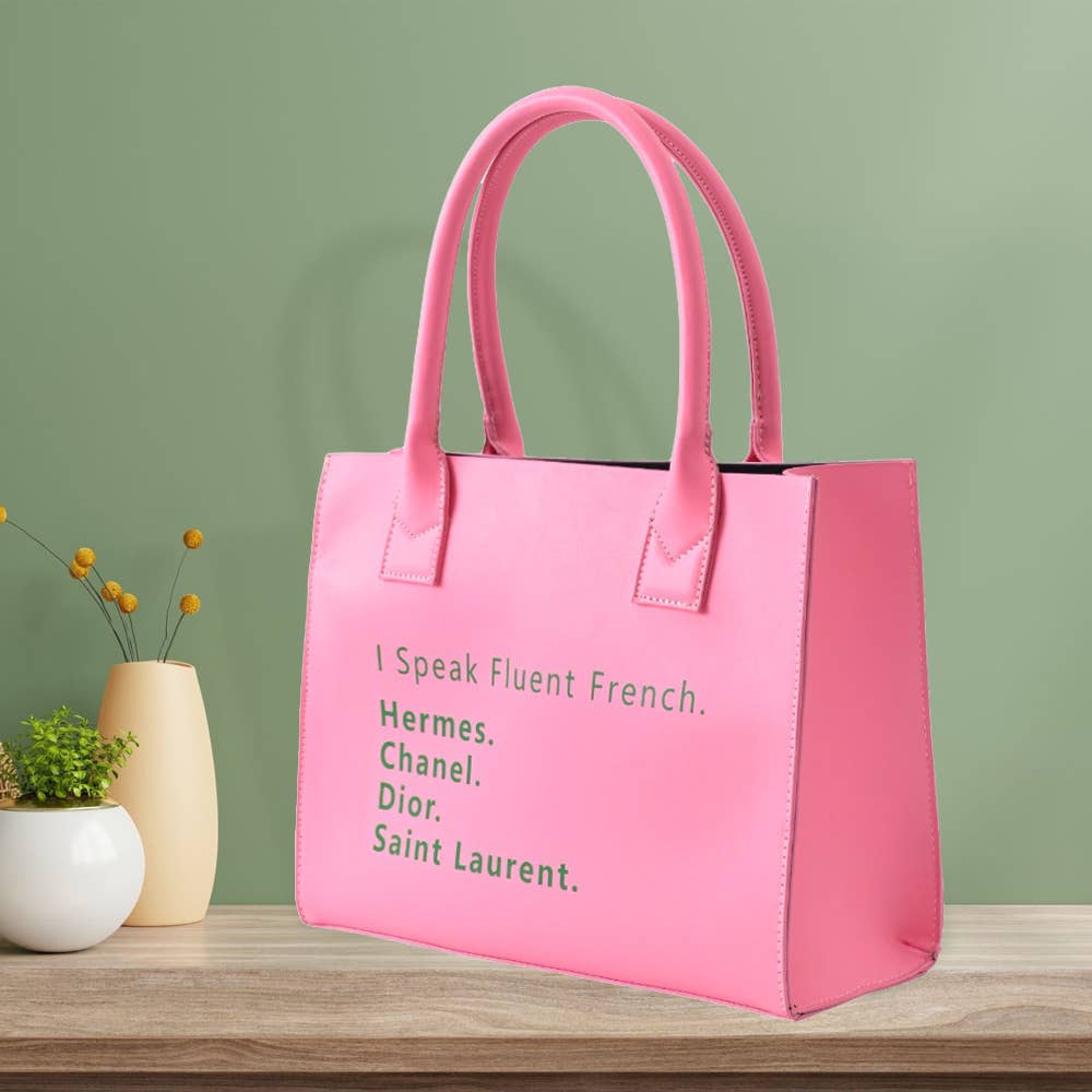 I Speak Fluent French Message Handbag