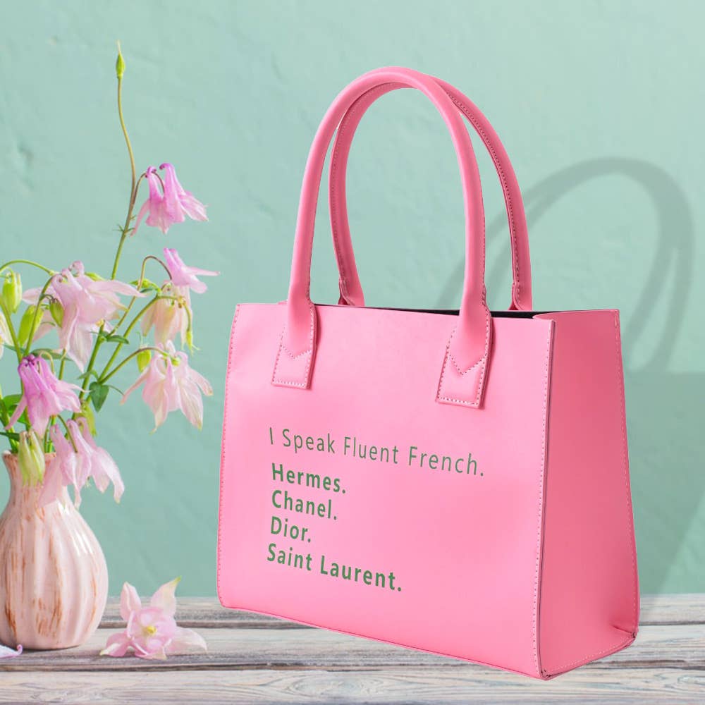 I Speak Fluent French Message Handbag