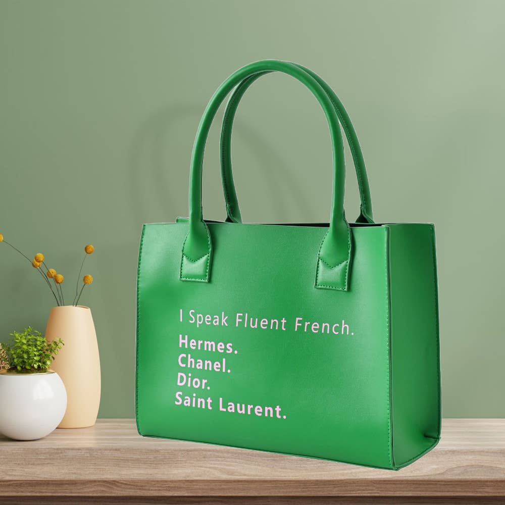 I Speak Fluent French Message Handbag